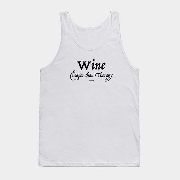 Wine: Cheaper than Therapy (Light) Tank Top by Tipsy Pod